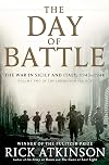 The Day of Battle: The War in Sicily and Italy, 1943–1944