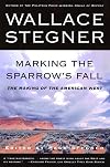 Marking the Sparrow's Fall: The Making of the American West