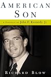 American Son: A Portrait of John F. Kennedy, Jr.