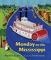 Monday on the Mississippi