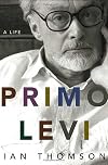 Primo Levi: A Life