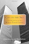 City in the Sky: The Rise and Fall of the World Trade Center