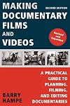 Making Documentary Films and Videos: A Practical Guide to Planning, Filming, and Editing Documentaries