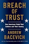 Breach of Trust: How Americans Failed Their Soldiers and Their Country