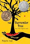 The Surrender Tree: Poems of Cuba's Struggle for Freedom