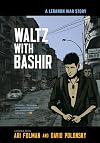 Waltz with Bashir: A Lebanon War Story