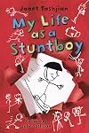 My Life as a Stuntboy