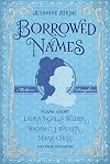 Borrowed Names: Poems About Laura Ingalls Wilder, Madam C.J. Walker, Marie Curie, and Their Daughters