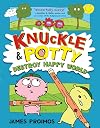 Knuckle and Potty Destroy Happy World