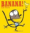 Banana!