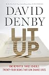 Lit Up: One Reporter. Three Schools. Twenty-four Books That Can Change Lives.