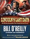 Lincoln's Last Days: The Shocking Assassination That Changed America Forever