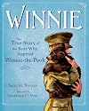 Winnie: The True Story of the Bear Who Inspired Winnie-the-Pooh