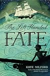 The Left-Handed Fate
