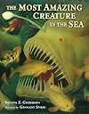 The Most Amazing Creature in the Sea