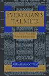 Everyman's Talmud: The Major Teachings of the Rabbinic Sages