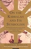 On the Kabbalah and its Symbolism (Mysticism & Kabbalah)