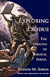 Exploring Exodus: The Origins of Biblical Israel