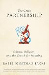 The Great Partnership: Science, Religion, and the Search for Meaning