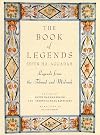 The Book of Legends = Sefer Ha-Aggadah: Legends from the Talmud and Midrash