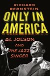 Only in America: Al Jolson and The Jazz Singer