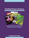 Reading Primary Literature: A Practical Guide to Evaluating Research Articles in Biology