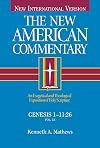 The New American Commentary: Genesis 1- 11:26 (New American Commentary)
