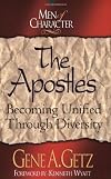 The Apostles: Becoming Unified Through Diversity (Men of Character)