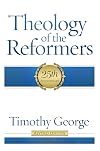 Theology of the Reformers