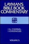 1 And 2 Samuel, 1 Chronicles (Layman's Bible Book Commentary, 5)