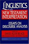 Linguistics and New Testament Interpretation: Essays on Discourse Analysis