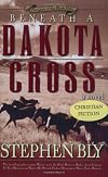Beneath a Dakota Cross