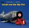 Jonah and the Big Fish (Bible Babies)