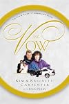The Vow: The Kim and Krickitt Carpenter Story