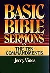 Basic Bible Sermons on the Ten Commandments (Basic Bible Sermons Series)