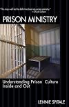 Prison Ministry: Understanding Prison Culture Inside and Out