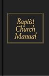 Baptist Church Manual