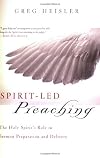 Spirit-Led Preaching: The Holy Spirit's Role in Sermon Preparation and Delivery
