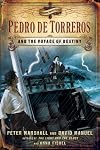 Pedro de Torreros and the Voyage of Destiny (Crimson Cross Adventure)