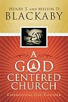 A God Centered Church: Experiencing God Together