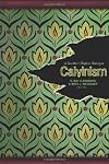 Calvinism: A Southern Baptist Dialogue