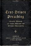 Text-Driven Preaching: God's Word at the Heart of Every Sermon