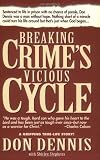 Breaking Crime's Vicious Cycle