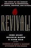 Revival!: The Story of the Current Awakening in Brownwood, Ft. Worth, Wheaton, and Beyond