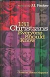 131 Christians Everyone Should Know (Holman Reference)