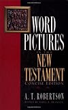 Word Pictures in the New Testament (Concise Edition)