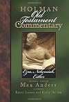 Holman Old Testament Commentary - Ezra, Nehemiah, Esther