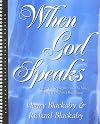 When God Speaks: How to Recognize God's Voice and Respond in Obedience