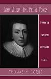 John Milton: The Prose Works