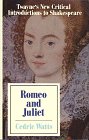 Romeo and Juliet (Twayne's New Critical Introductions to Shakespeare)
